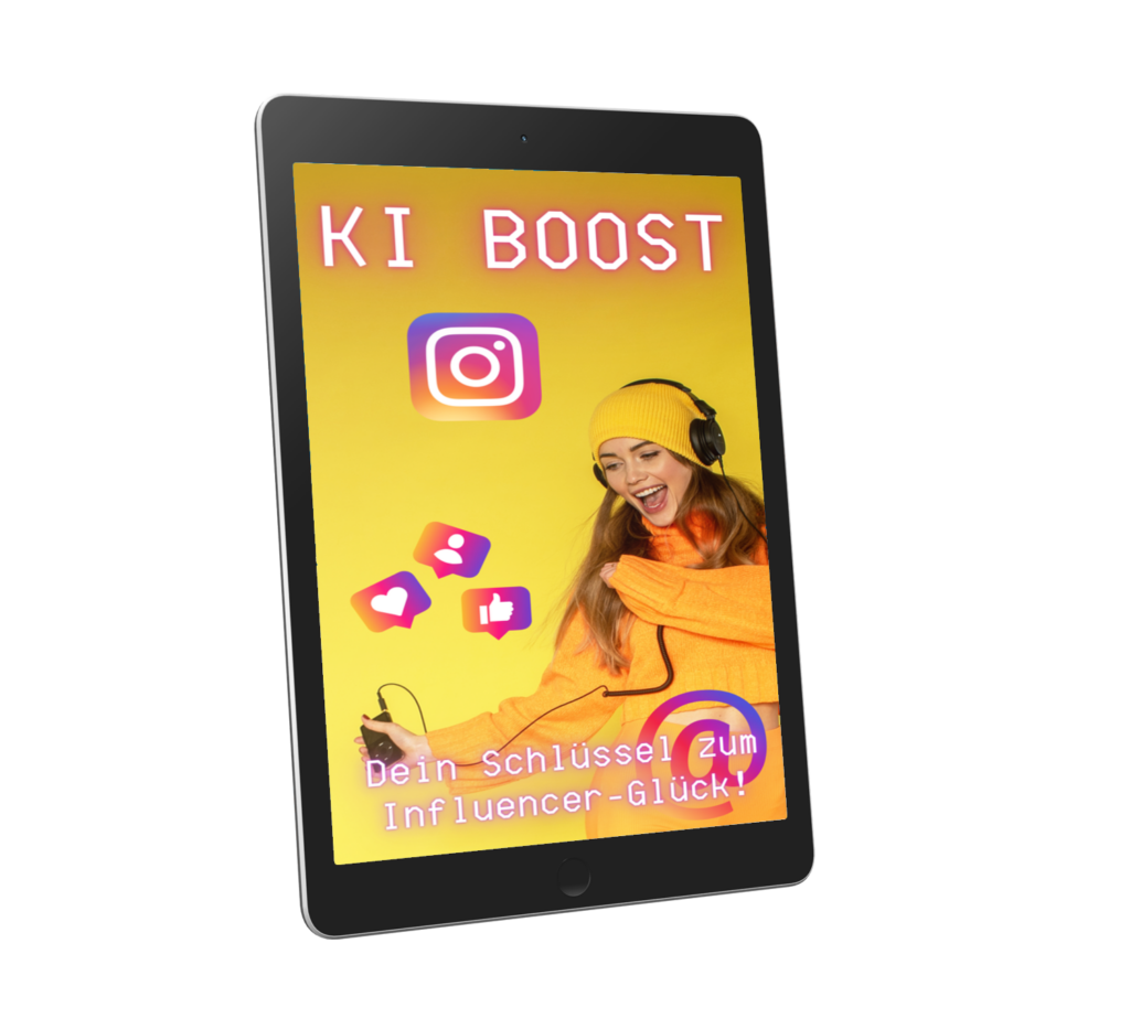 KI Boost - Dein Schlüssel als Influencer