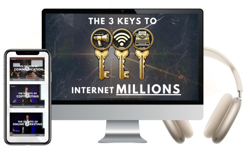 Three Keys to Internet Millions